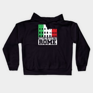 Take me back to Rome Kids Hoodie